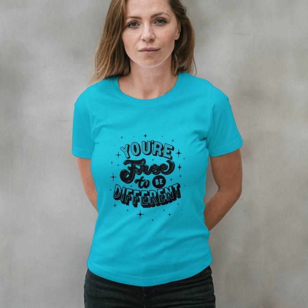 You Are Free To Be Different Aqua Color T-shirt